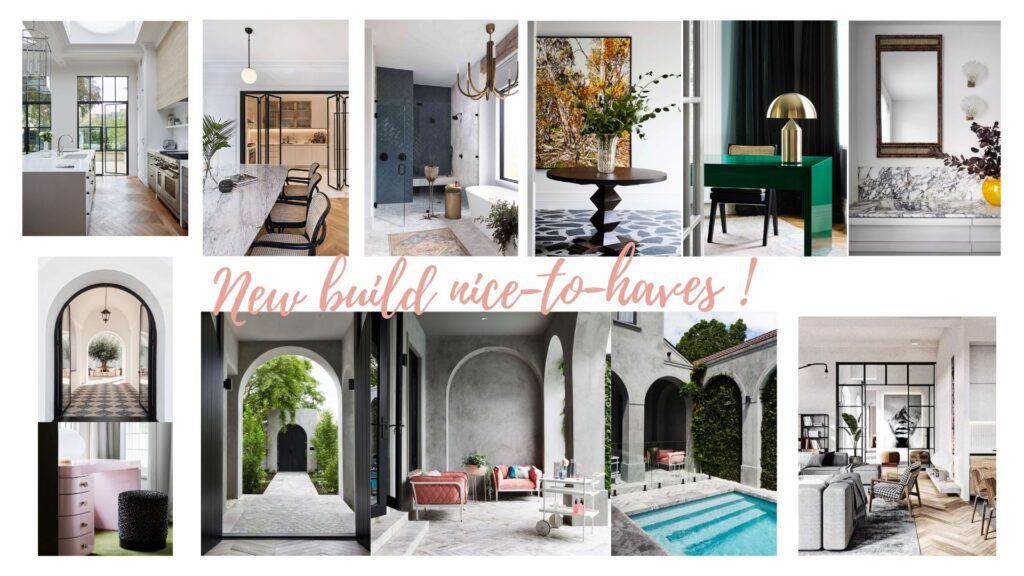 New Build Nice to Haves Inspiration